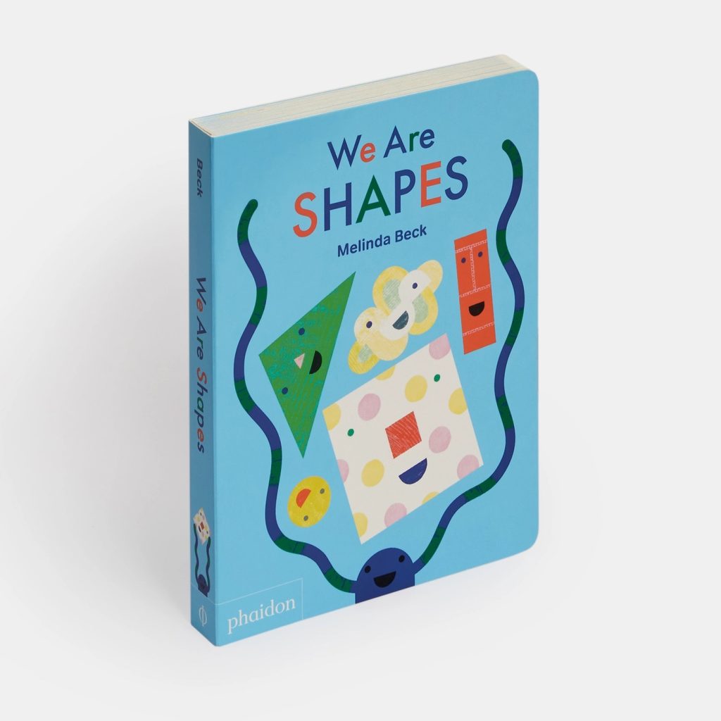 The book "We Are Shapes" by Melinda Beck. The cover has a triangle, a square, a rectangle, and a circle—all looking very happy.